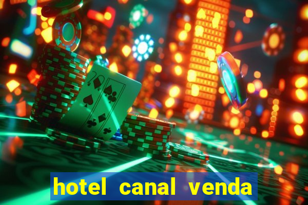 hotel canal venda nova do imigrante